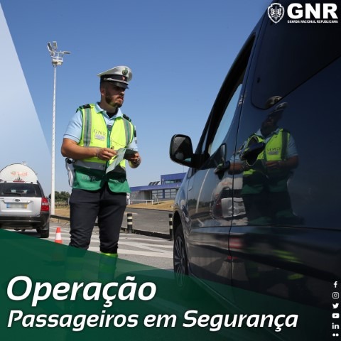 GNR faz Balanço da Operação “Passageiros em Segurança”
