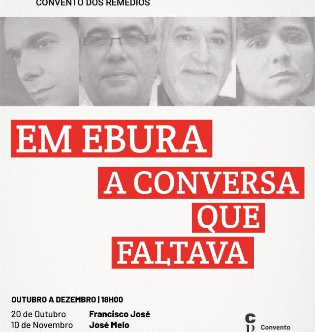 Em EBURA: A conversa que faltava sobre JOSÉ MELO – sexta-feira, dia 10 de novembro