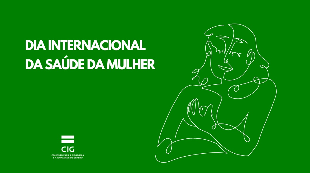 Opinião: 28 de maio – Dia Internacional da Saúde da Mulher