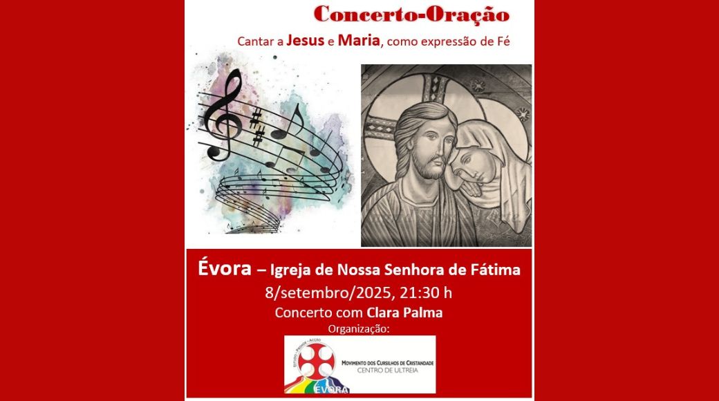 8 de setembro: Concerto-Oração em Évora