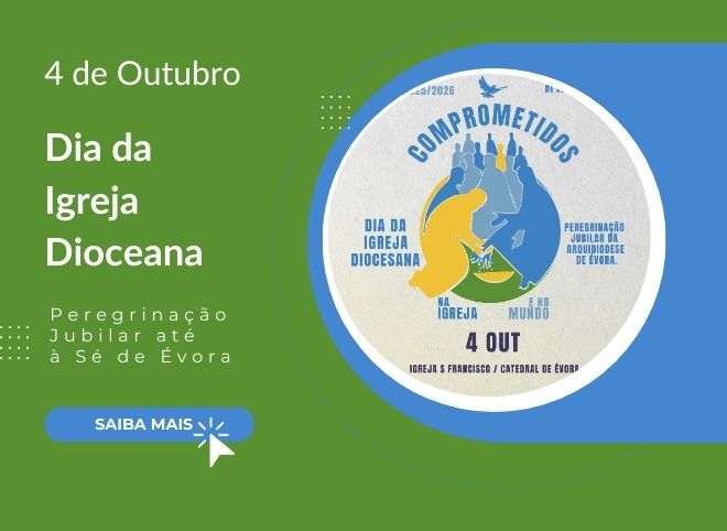 4 de outubro, a partir das 9h30: Dia da Igreja Diocesana celebra-se com Peregrinação Jubilar (Programa)