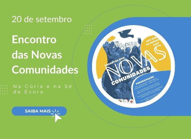 20 de setembro, em Évora: Encontro das Novas Comunidades