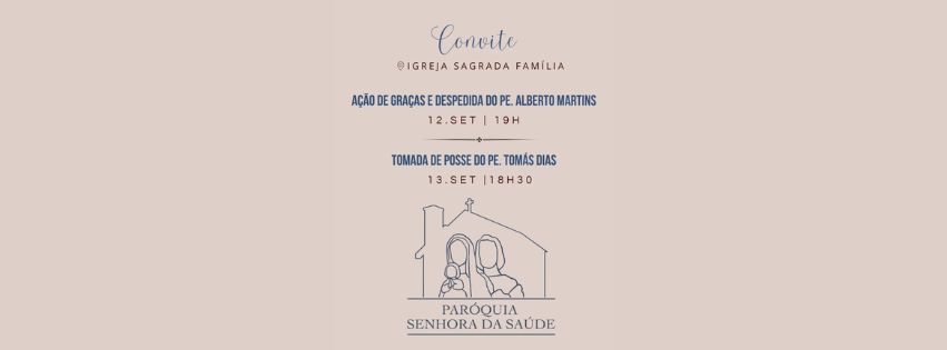 13 de setembro, às 18h30: Tomada de Posse do novo Pároco da Paróquia da Senhora da Saúde, em Évora