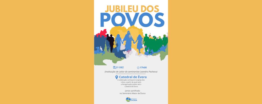 21 de dezembro, às 17h: Jubileu dos Povos celebra-se em Évora