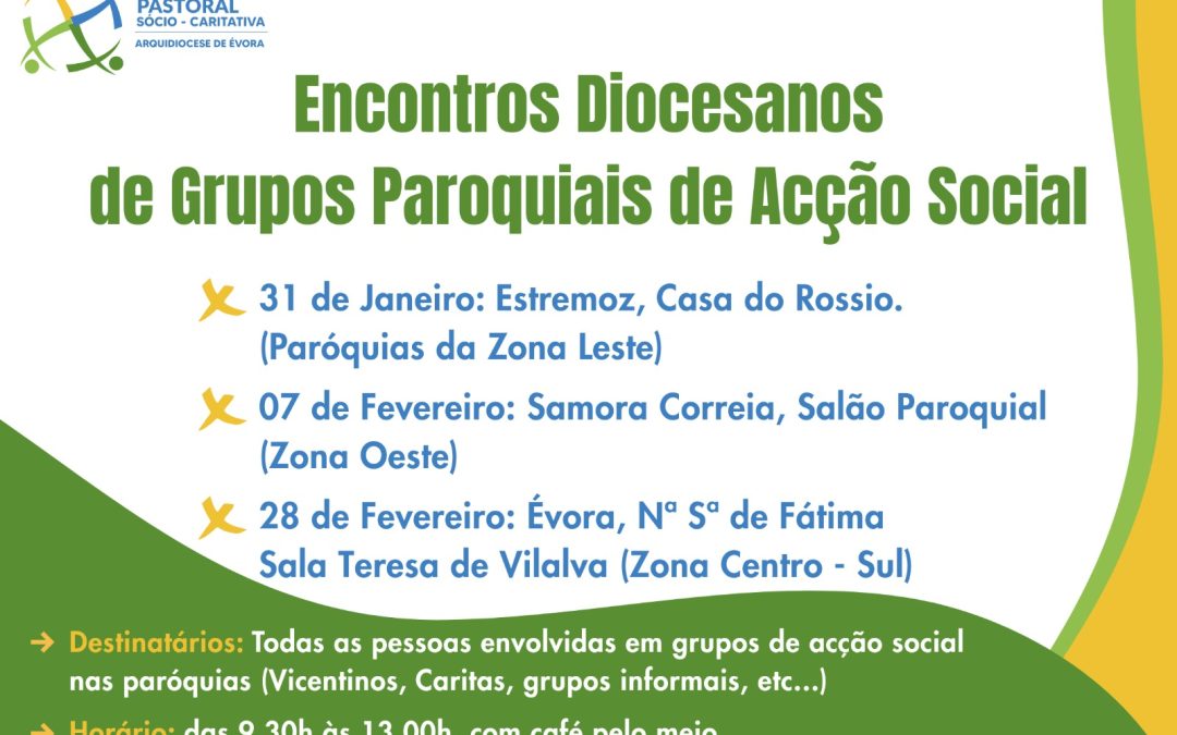 Janeiro e Fevereiro: Encontros Diocesanos de Grupos Paroquiais de Acção Social decorrem por zonas pastorais