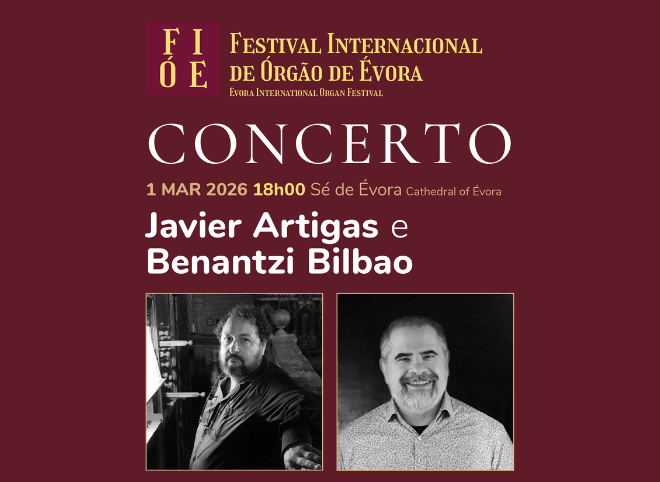 1 de março, às 18h, na Sé de Évora: Festival Internacional de Órgão de Évora apresenta Um vibrante encontro entre a Itália e a Península Ibérica