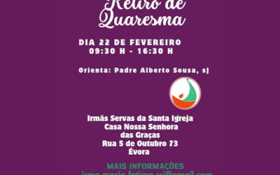 22 de fevereiro, em Évora: Irmãs Servas da Santa Igreja promovem Retiro de Quaresma