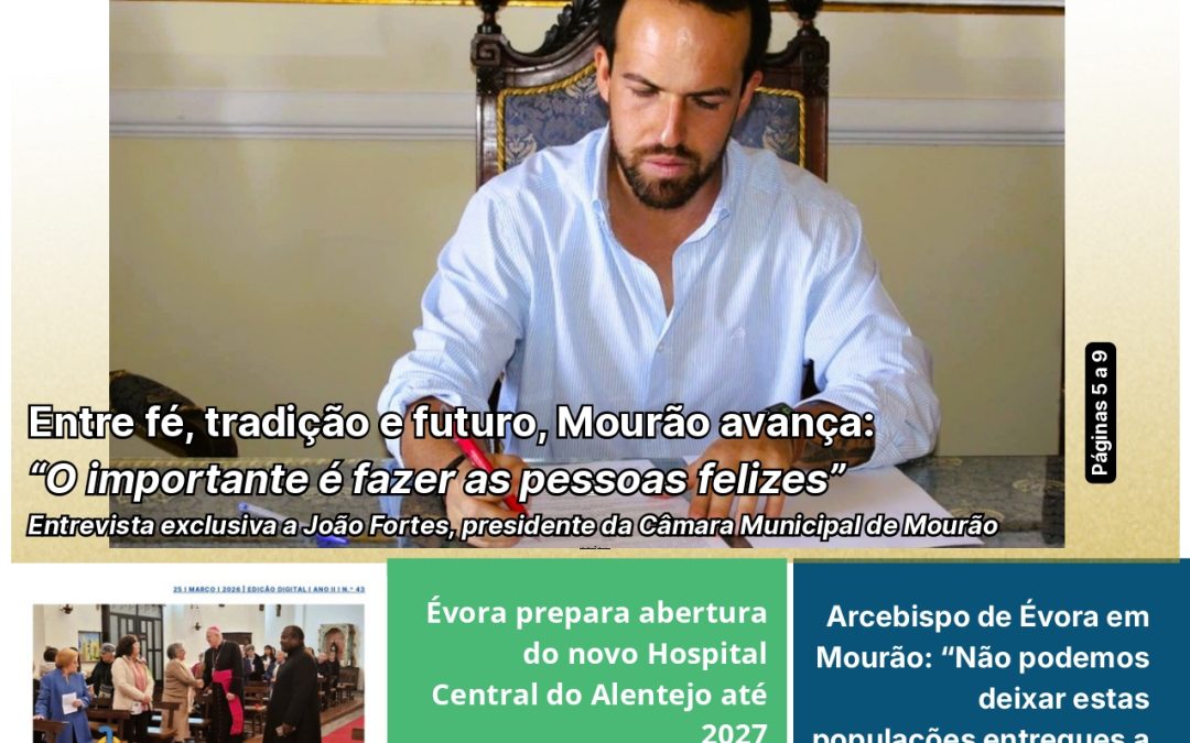 Capas das edições impressas de 25 de Março de 2026 do jornal “a defesa” e do suplemento “Ser Igreja Évora”.