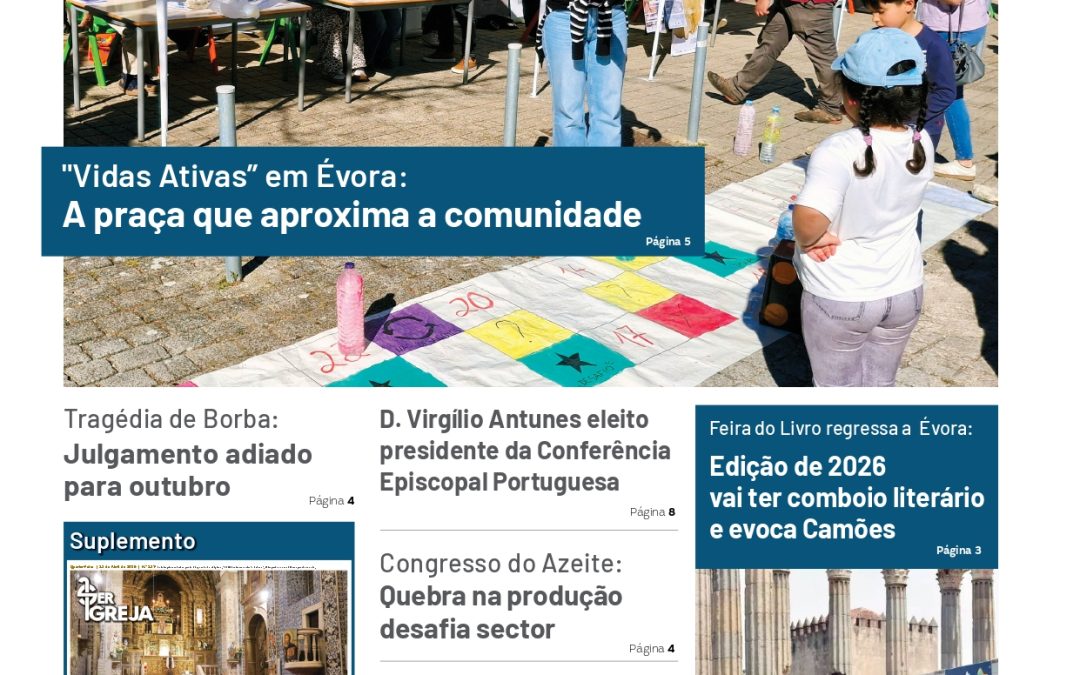 Capas das edições impressas de 16 de abril de 2026 do jornal “a defesa” e do suplemento “Ser Igreja Évora”.